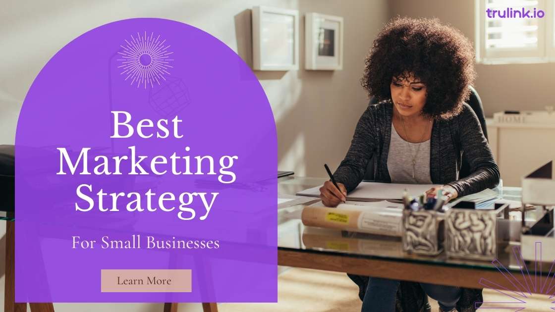 The Best Online Marketing Strategies for Small Business Owners